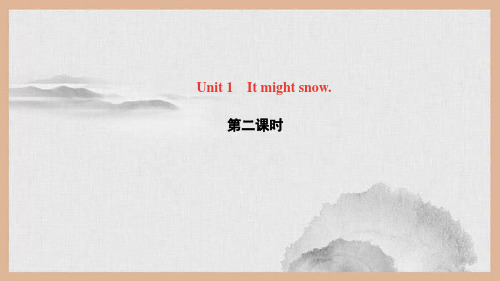 孟州市四中八年级英语上册Module10TheweatherUnit1Itmightsnow第二课时