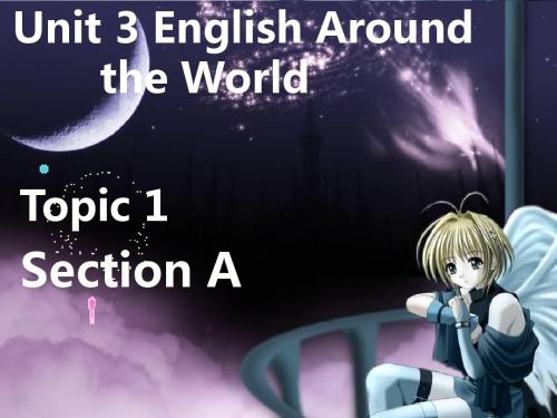 最新仁爱版九年级上Unit3 Topic 1 Section A课件(共18张ppt)