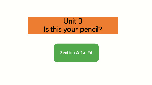 Unit3SectionA(1a2d)课件人教版七年级英语上册