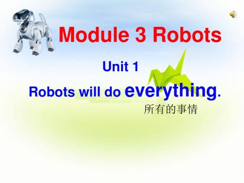 Module3_Unit1_Robots_will_do_everything.