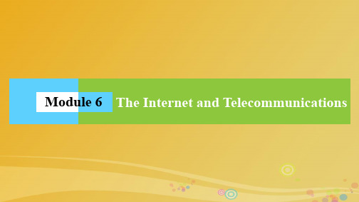 高中英语 Module 6 The Internet and Telecommunications课件 外研版必修1