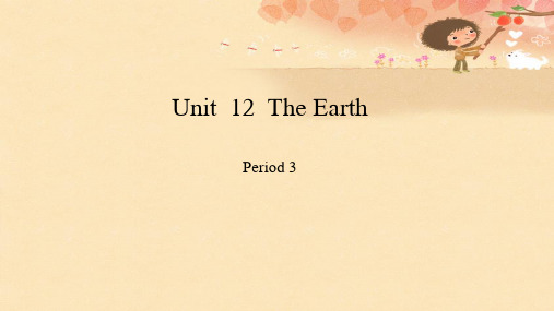 牛津上海版(三起)六年级上册英语Module  4  Unit  12  The Earth  Period3课件