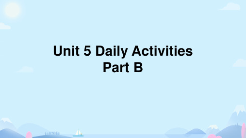 闽教版英语四年级上册Unit 5 Daily Activities Part B课件