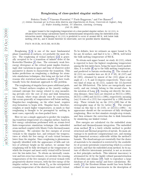 Roughening of close-packed singular surfaces