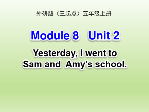 外研版(三起点)小学五年级英语上册Module8_Unit2_名师课件