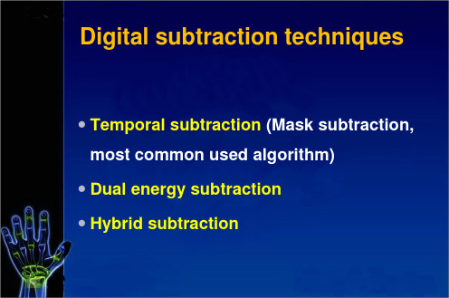 医学影像学英文课件：Digital subtraction techniques