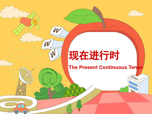 The Present Continuous Tense