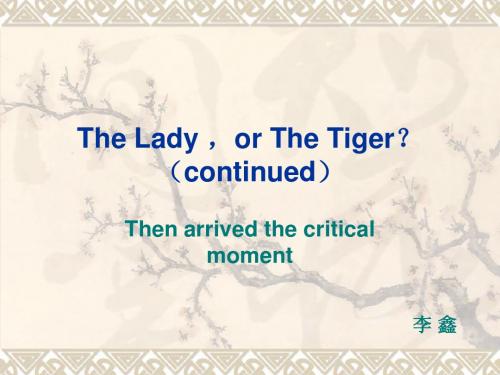 The lady or the tiger