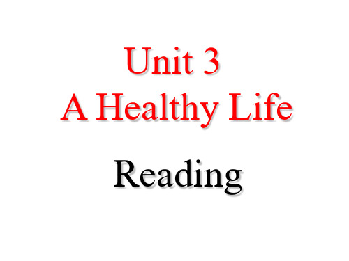 选修6unit3 a healthy life ___Reading公开课ppt课件