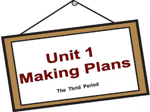 Unit-1-Making-Plans第3课时