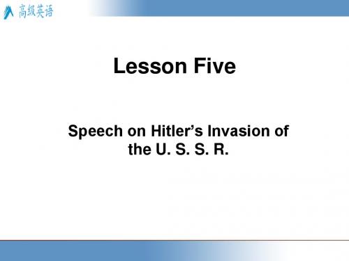 高级英语L5_Speech_on_Hitler's_Invasion_of_the_U.S.S.R