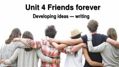 外研必修第一册Unit4_Developing_ideas—Writing_公开课课件