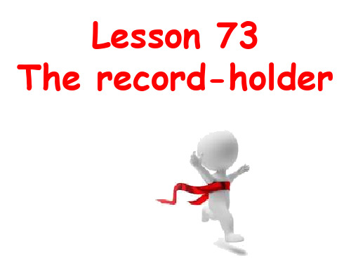 新概念英语NCE2_Lesson73(共48页)课件