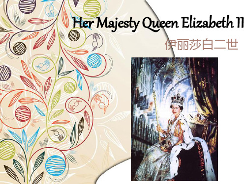 Her Majesty Queen Elizabeth II