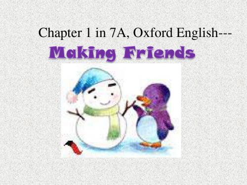 英语牛津深圳版七年级上unit1《Makingfriends》课件3