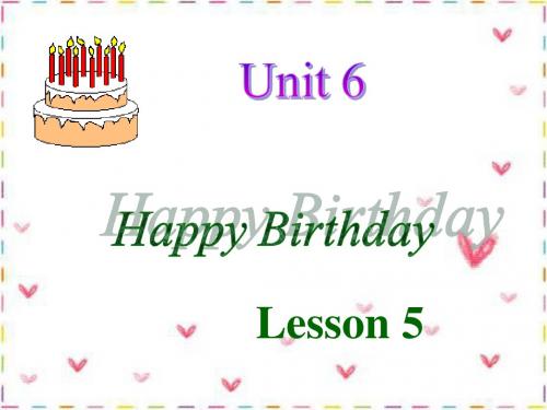 PEP 小学英语三年级上册Unit 6 Happy Birthday课件