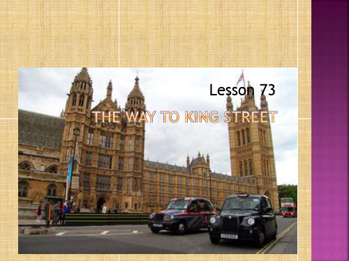 新概念一Lesson73 the way to King Street