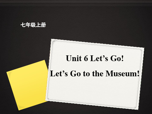 《Let's Go to the Museum!》Let's Go! PPT