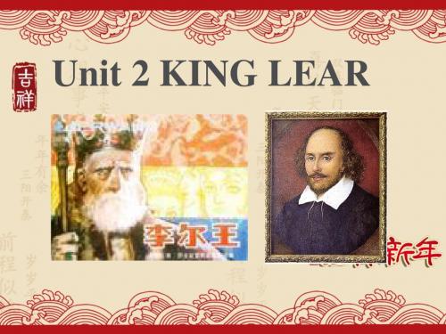 英语：选修10：Unit 2《King Lear》Listening课件(新人教版选修10)(优秀课件)