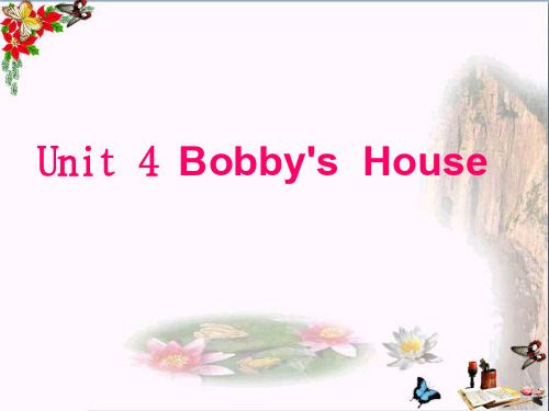 最新四年级英语上册Unit4Bobby’sHouse3北师大版(三起)优选教学课件