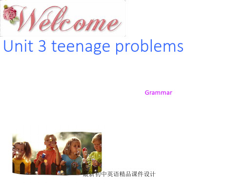 最新牛津译林版九年级英语上册 Unit 3 Teenage problems Grammar精品课件 (2)