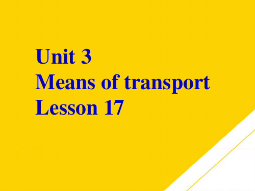 一级下册英语课件《Unit  Means of transport lesson 》课件｜清华版