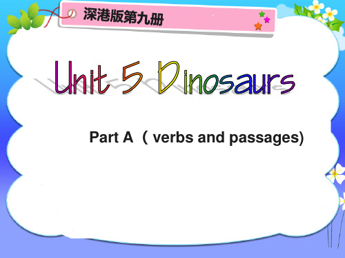 小学五年级英语      Unit 5 Dinosaurs教学设计