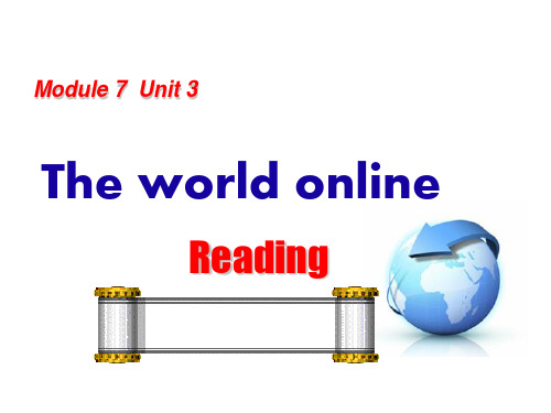 高二下学期英语译林版选修7 Unit3 Reading The world online课件 (1)