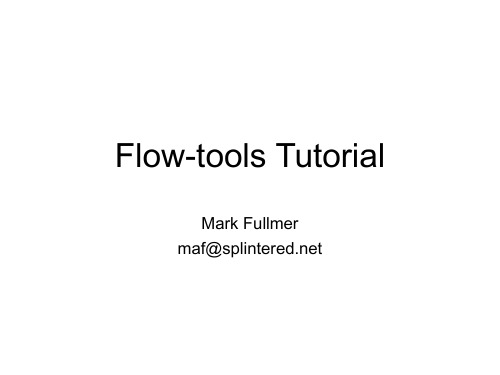 FlowtoolsTutorial.ppt