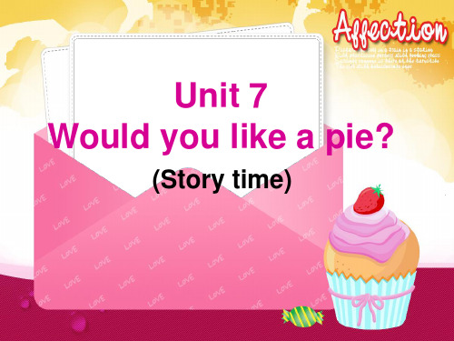 三年级英语上册课件-Unit 7 Would you like a pie（Story time）（120）-译林版