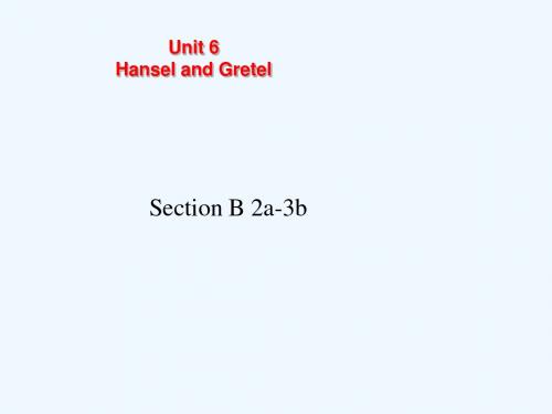 英语人教版八年级下册Hansel and Gretel