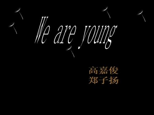 we are young! 2.ppty