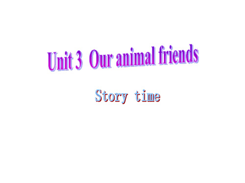 5A英语五年级上册(牛津译林版)Unit3 Our animal friend  Story time课件