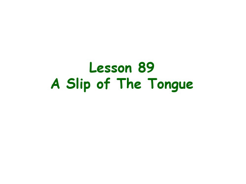 新概念二册Lesson 89课件 (共50张PPT)