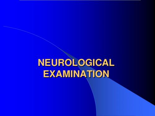 Neurological Examination(神经系统检查)