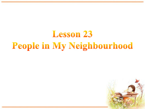 《People in My Neighbourhood》My Neighbourhood PPT