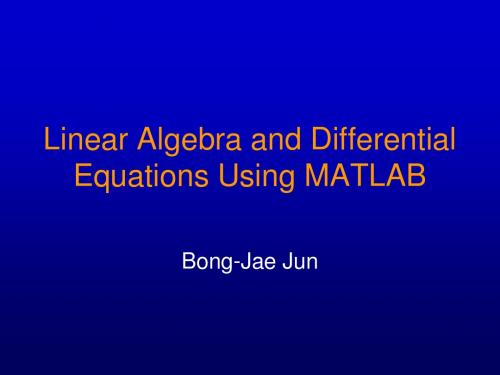 Linear Algebra and Differential Equations Using MATLAB