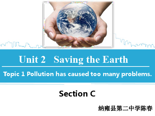 英语仁爱版九年级上册《Unit 2 Saving the Earth Topic 2 All 》课件公开课 (1)