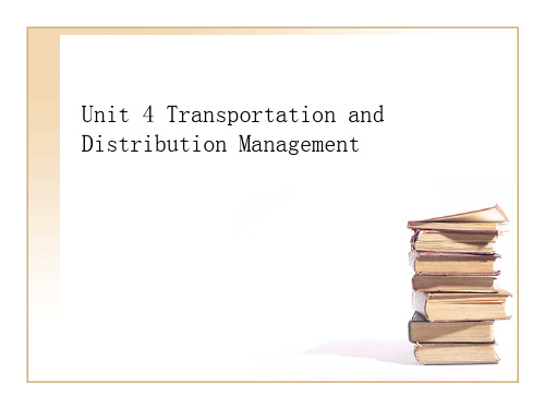 Unit 4 Transportation and Distribution Management