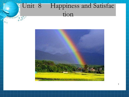 实用大学英语综合教程2Unit 8 Happiness and Satisfaction_OK