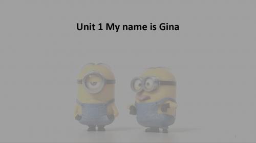 人教版七年级英语上册 Unit1 My name is Gina 说课课件(PPT13张)