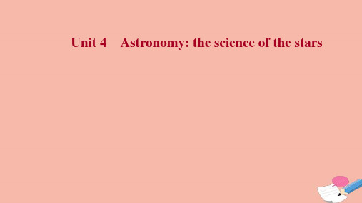 2022届一轮复习人教版高中英语必修3：Unit4 Astronomy the science 课件