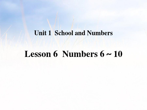 《Numbers6~10》School and Numbers 课件分析