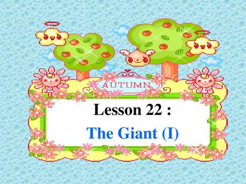 冀教版英语九上Unit 4《Lesson 22 The Giant (Ⅰ)》ppt课件1