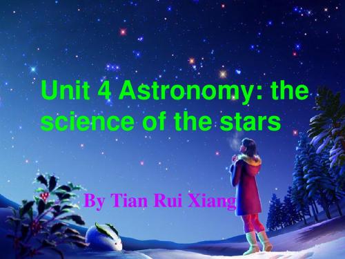 必修三unit4 Astronomy the science of stars