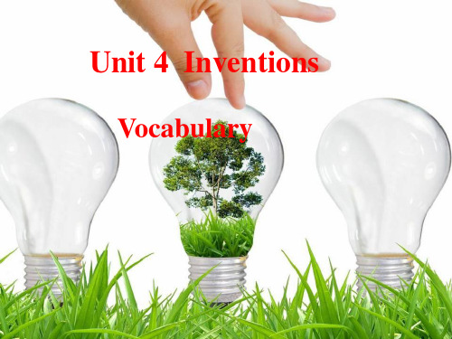 Unit 4  Inventions Vocabulary 课件(共63张PPT)