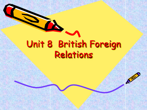 Unit_8__British_Foreign_Relations