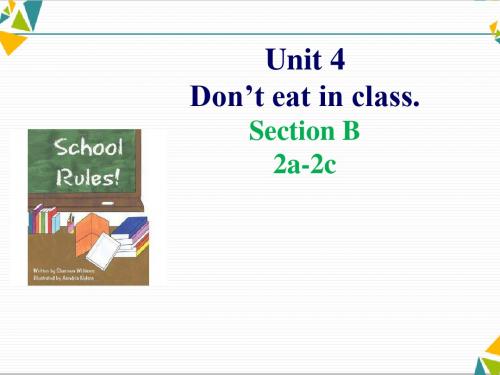 新目标英语七下Unit 4 Don’t eat in class Section B  (2a-2c)