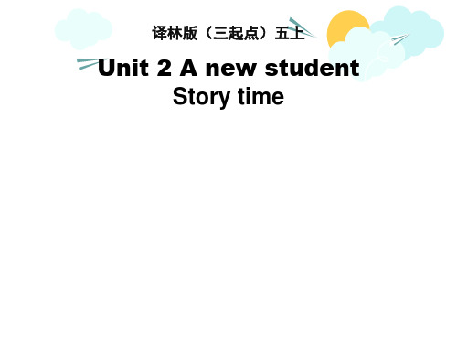 小学译林版英语五年级上册Unit2 Story time课件