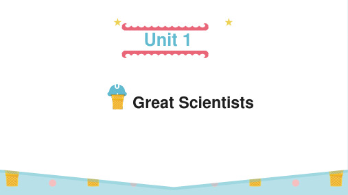 高中英语必修5 Unit 1 Great Scientists